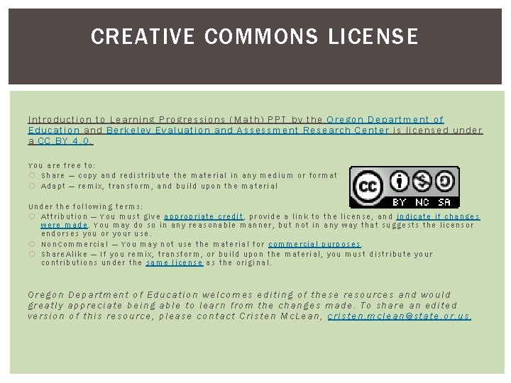 CREATIVE COMMONS LICENSE Introduction to Learning Progressions (Math) PPT by the Oregon Department of