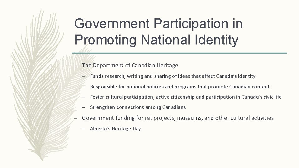 Government Participation in Promoting National Identity – The Department of Canadian Heritage – Funds