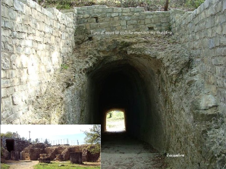 Tunnel sous la colline menant au théâtre 