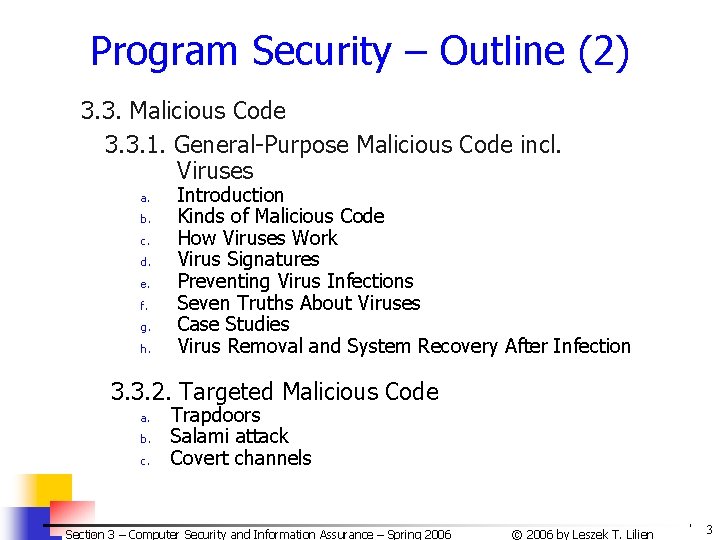 Program Security – Outline (2) 3. 3. Malicious Code 3. 3. 1. General-Purpose Malicious Program Security – Outline (2) 3. 3. Malicious Code 3. 3. 1. General-Purpose Malicious