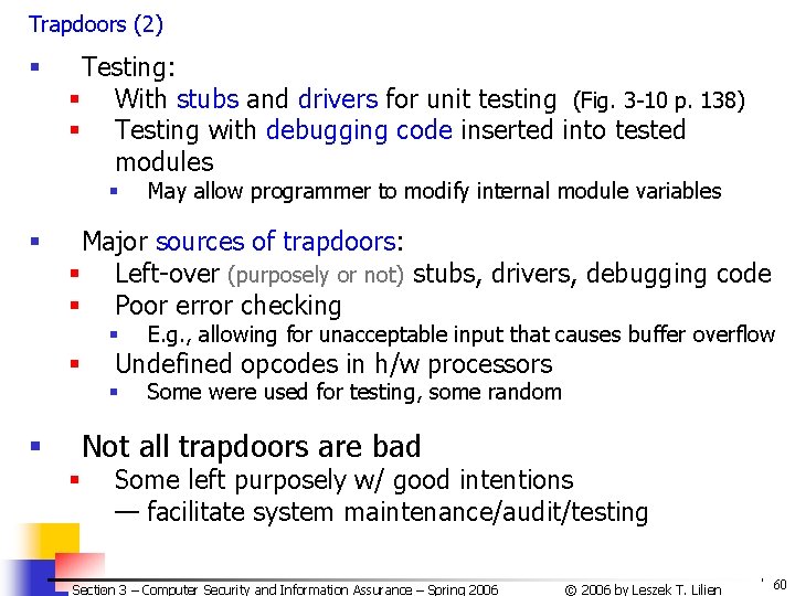 Trapdoors (2) § Testing: § With stubs and drivers for unit testing (Fig. 3 Trapdoors (2) § Testing: § With stubs and drivers for unit testing (Fig. 3