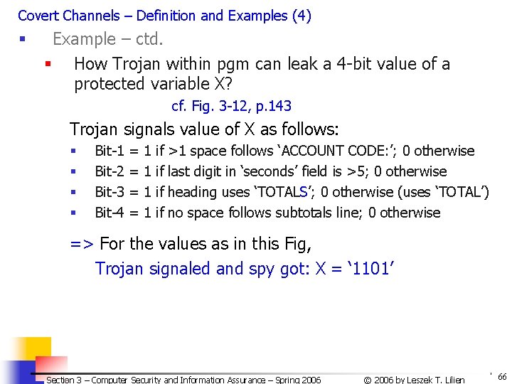 Covert Channels – Definition and Examples (4) § Example – ctd. § How Trojan Covert Channels – Definition and Examples (4) § Example – ctd. § How Trojan