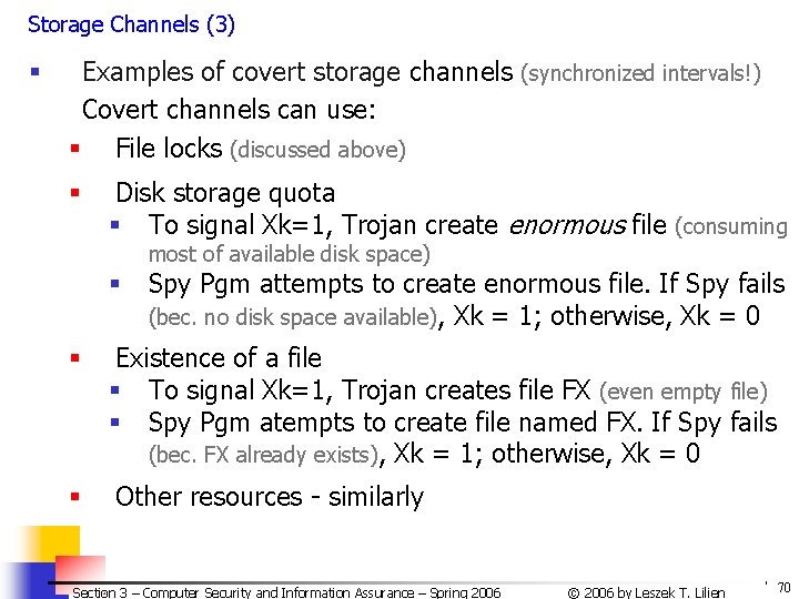 Storage Channels (3) § Examples of covert storage channels (synchronized intervals!) Covert channels can Storage Channels (3) § Examples of covert storage channels (synchronized intervals!) Covert channels can