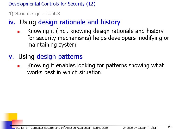 Developmental Controls for Security (12) 4) Good design – cont. 3 iv. Using design Developmental Controls for Security (12) 4) Good design – cont. 3 iv. Using design