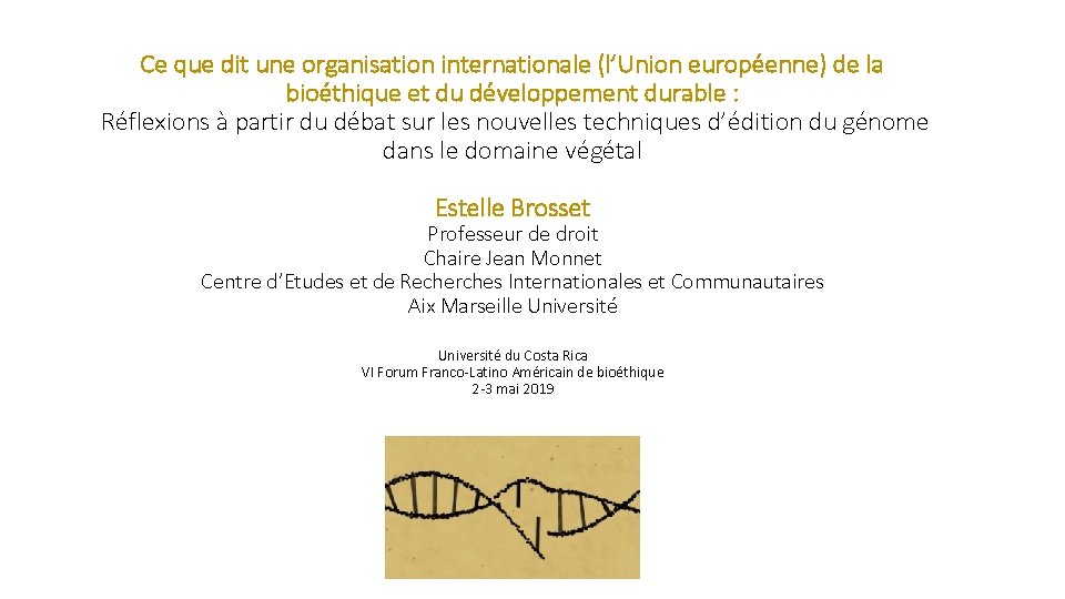 Ce que dit une organisation internationale (l’Union européenne) de la bioéthique et du développement