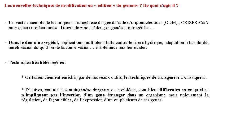 Les nouvelles techniques de modification ou « édition » du génome ? De quoi