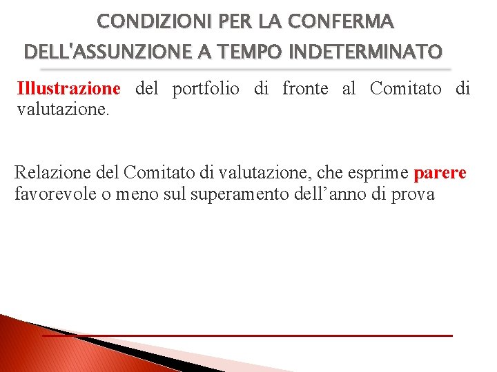 CONDIZIONI PER LA CONFERMA DELL'ASSUNZIONE A TEMPO INDETERMINATO Illustrazione del portfolio di fronte al