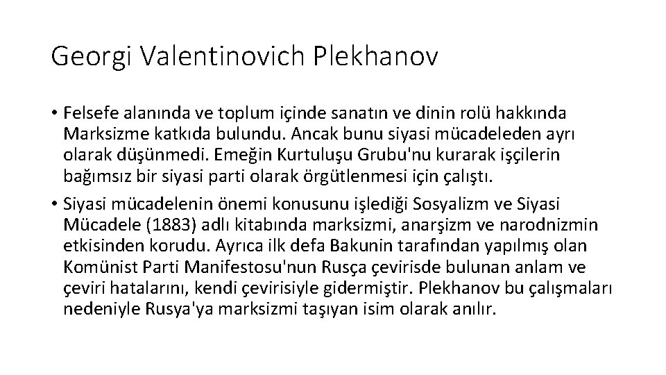 Georgi Valentinovich Plekhanov • Felsefe alanında ve toplum içinde sanatın ve dinin rolü hakkında