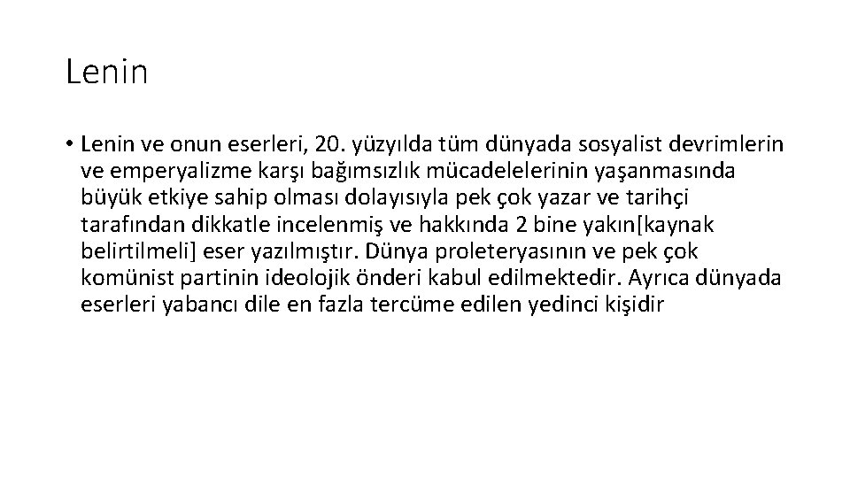 Lenin • Lenin ve onun eserleri, 20. yüzyılda tüm dünyada sosyalist devrimlerin ve emperyalizme