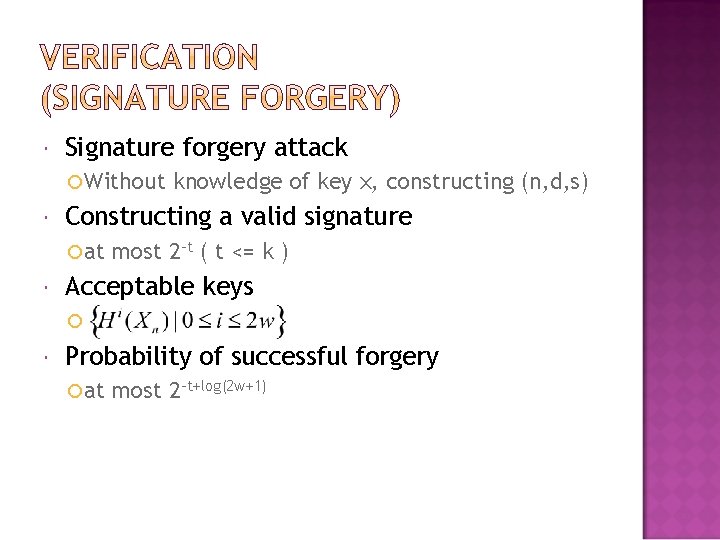  Signature forgery attack Without Constructing a valid signature at knowledge of key x,