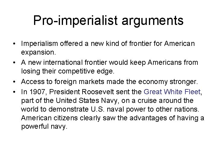 Pro-imperialist arguments • Imperialism offered a new kind of frontier for American expansion. •