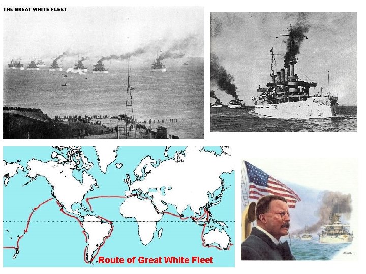 Great White Fleet Route of Great White Fleet 