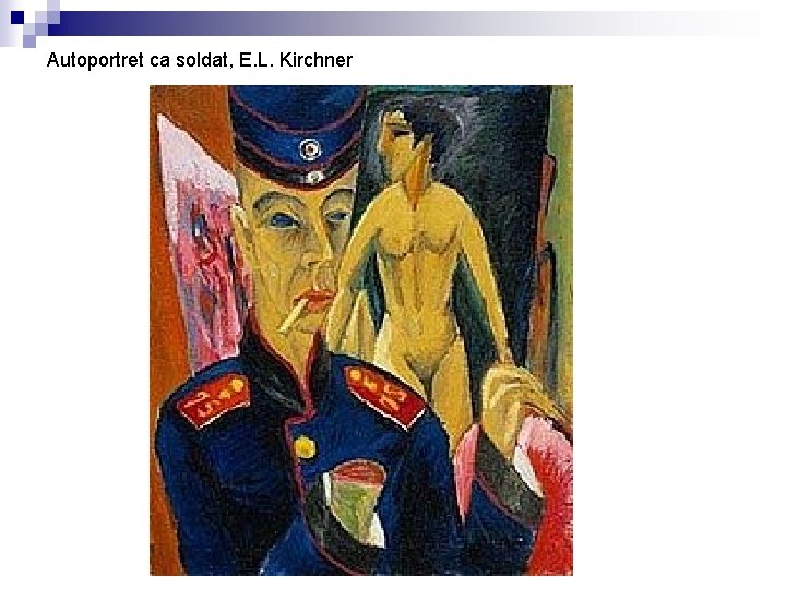 Autoportret ca soldat, E. L. Kirchner 