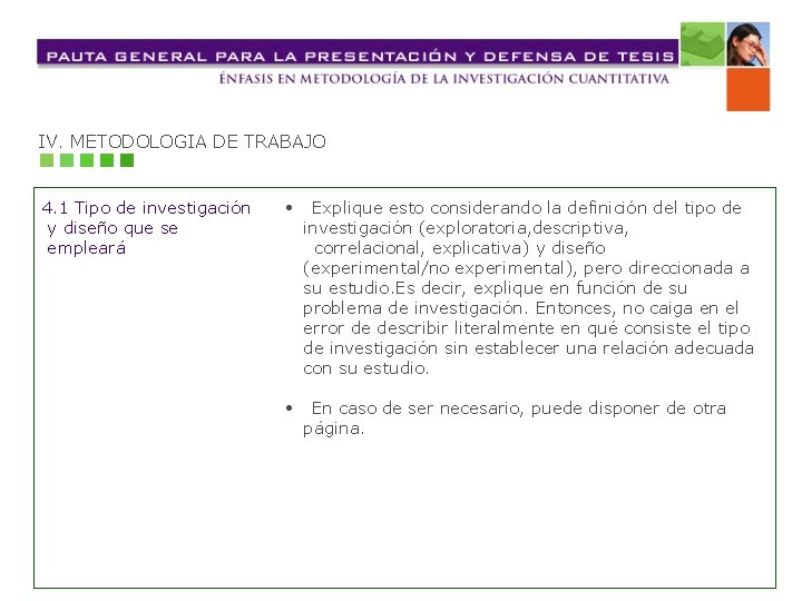 IV. METODOLOGIA DE TRABAJO 4. 1 Tipo de investigación y diseño que se empleará