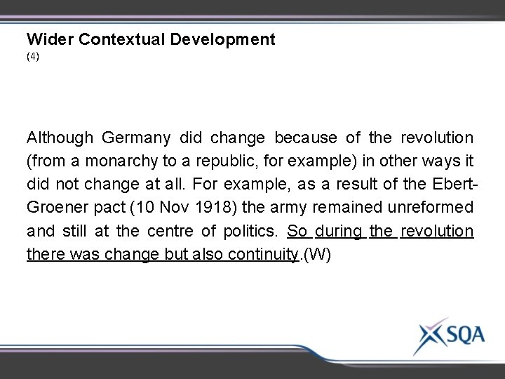 Wider Contextual Development (4) Although Germany did change because of the revolution (from a Wider Contextual Development (4) Although Germany did change because of the revolution (from a