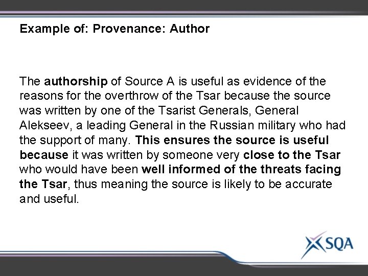 Example of: Provenance: Author The authorship of Source A is useful as evidence of Example of: Provenance: Author The authorship of Source A is useful as evidence of