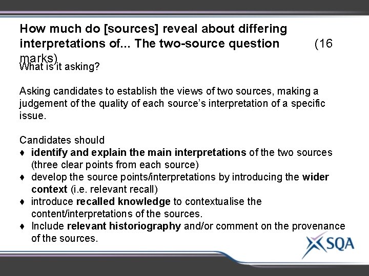 How much do [sources] reveal about differing interpretations of. . . The two-source question