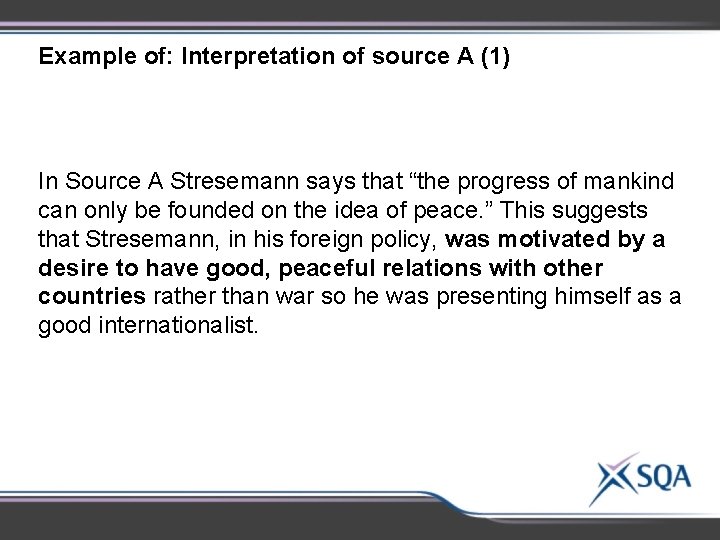 Example of: Interpretation of source A (1) In Source A Stresemann says that “the Example of: Interpretation of source A (1) In Source A Stresemann says that “the