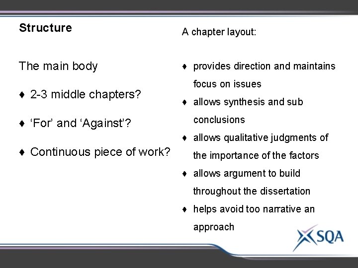 Structure A chapter layout: The main body ♦ provides direction and maintains ♦ 2 Structure A chapter layout: The main body ♦ provides direction and maintains ♦ 2