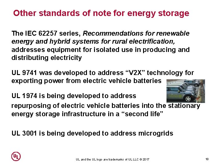 Other standards of note for energy storage The IEC 62257 series, Recommendations for renewable Other standards of note for energy storage The IEC 62257 series, Recommendations for renewable