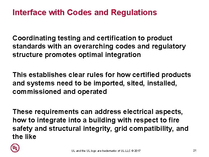 Interface with Codes and Regulations Coordinating testing and certification to product standards with an Interface with Codes and Regulations Coordinating testing and certification to product standards with an