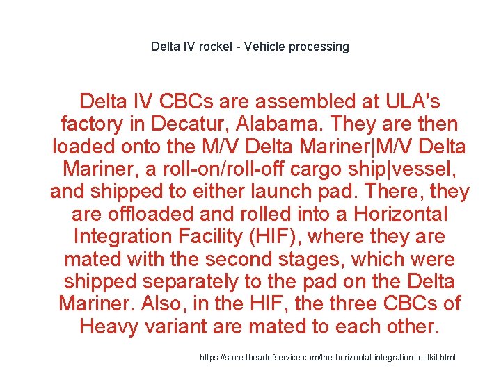 Delta IV rocket - Vehicle processing Delta IV CBCs are assembled at ULA's factory