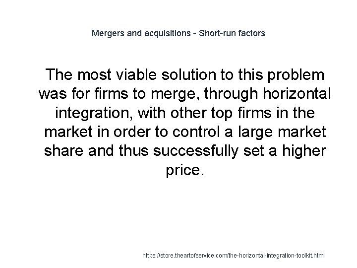 Mergers and acquisitions - Short-run factors 1 The most viable solution to this problem