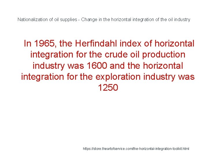 Nationalization of oil supplies - Change in the horizontal integration of the oil industry