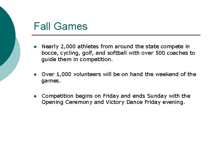 Fall Games l Nearly 2, 000 athletes from around the state compete in bocce,