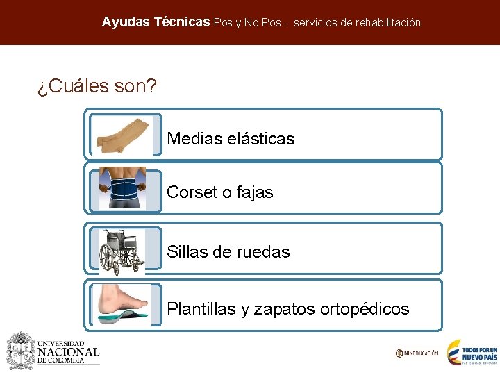 Aumentar la cobertura en programas e IES de alta calidad Ayudas Técnicas Pos y