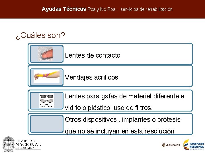 Aumentar la cobertura en programas e IES de alta calidad Ayudas Técnicas Pos y