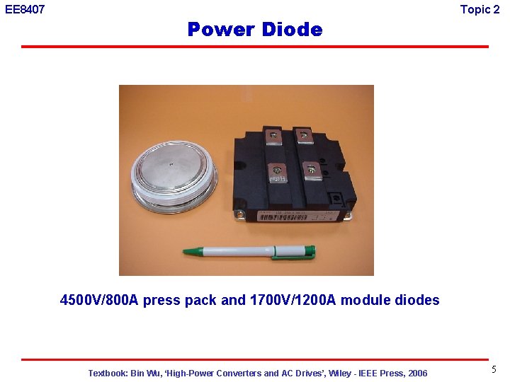 EE 8407 Power Diode Topic 2 4500 V/800 A press pack and 1700 V/1200