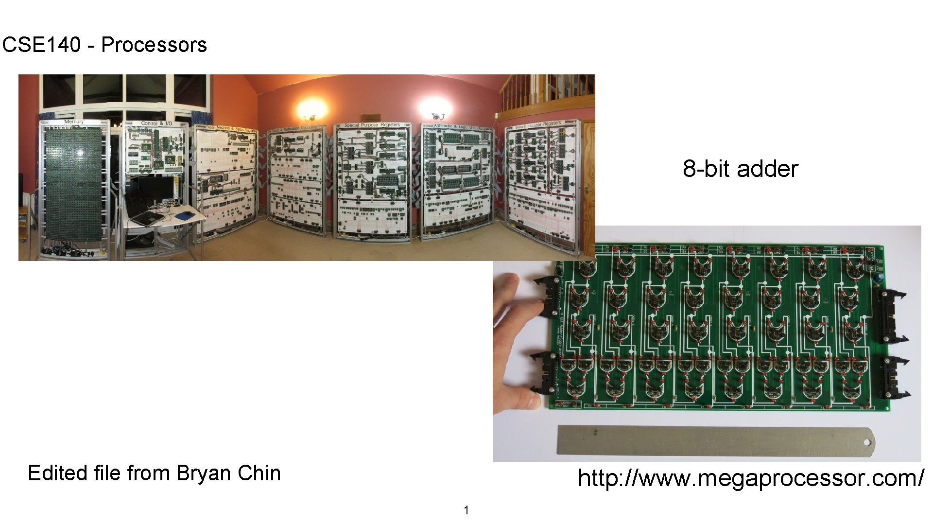 CSE 140 Processors 8 bit adder Edited file