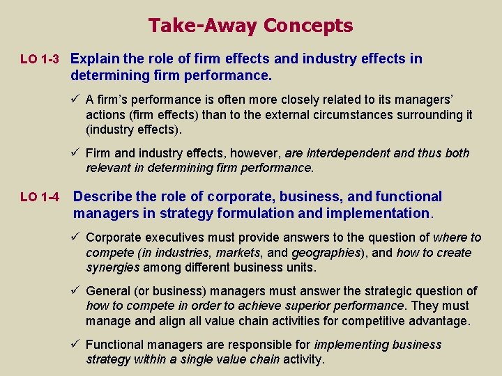 Take-Away Concepts LO 1 -3 Explain the role of firm effects and industry effects