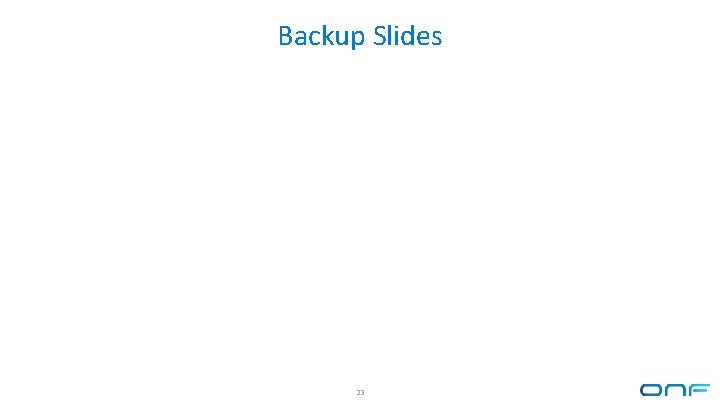 Backup Slides 23 