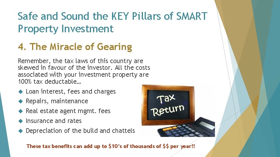 Safe and Sound the KEY Pillars of SMART Property Investment 4. The Miracle of Safe and Sound the KEY Pillars of SMART Property Investment 4. The Miracle of