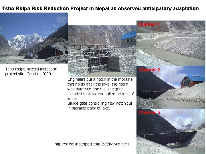 Tsho Rolpa Risk Reduction Project in Nepal as observed anticipatory adaptation Channel 1 Tsho