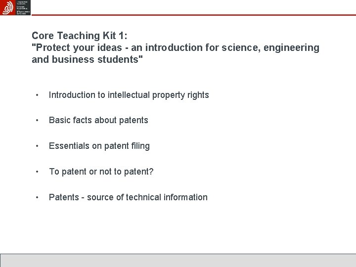 Core Teaching Kit 1: "Protect your ideas - an introduction for science, engineering and