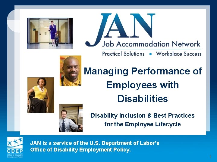 Managing Performance of Employees with Disabilities Disability Inclusion & Best Practices for the Employee