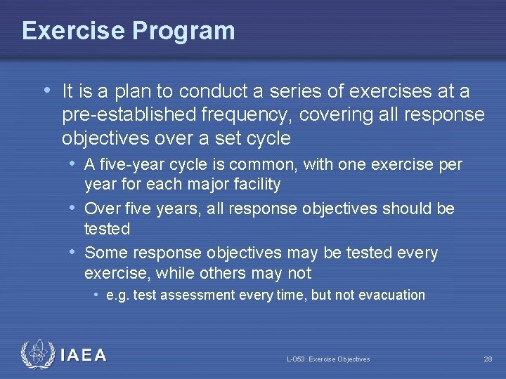 Exercise Program • It is a plan to conduct a series of exercises at