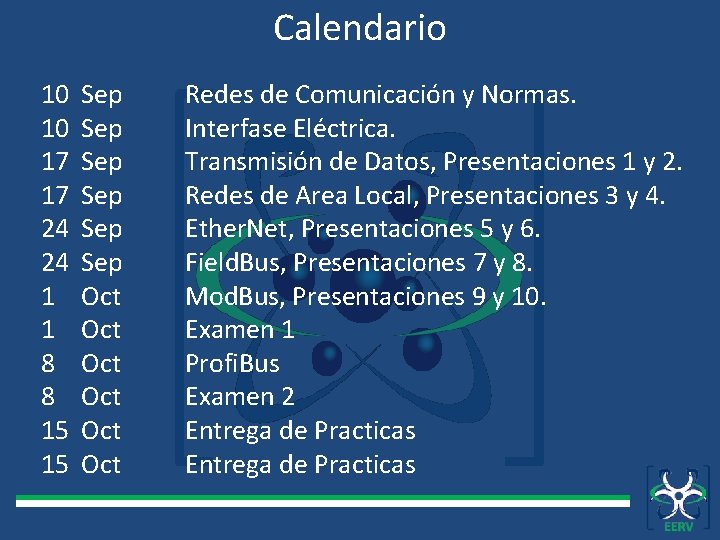 Calendario 10 Sep 17 Sep 24 Sep 1 Oct 8 Oct 15 Oct Redes
