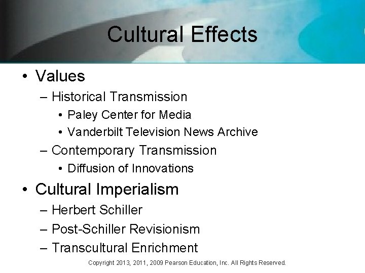 Cultural Effects • Values – Historical Transmission • Paley Center for Media • Vanderbilt Cultural Effects • Values – Historical Transmission • Paley Center for Media • Vanderbilt