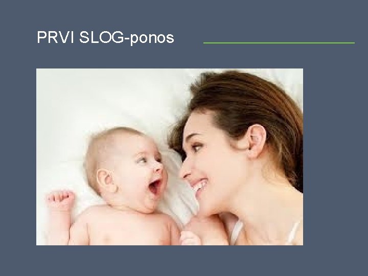 PRVI SLOG-ponos 