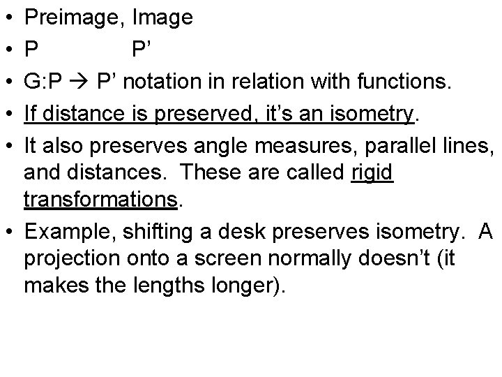  • • • Preimage, Image P P’ G: P P’ notation in relation