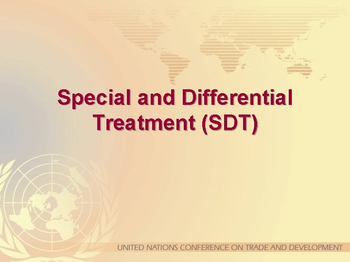 Special and Differential Treatment (SDT) 