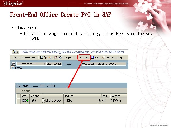Front-End Office Create P/O in SAP • Supplement – Check if Message come out