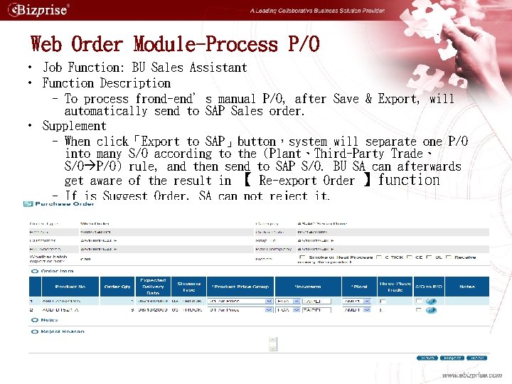 Web Order Module-Process P/O • Job Function: BU Sales Assistant • Function Description –