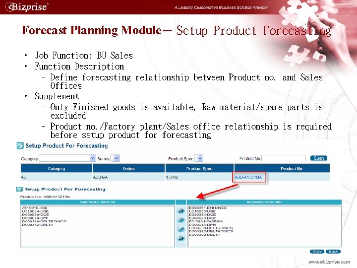 Forecast Planning Module－ Setup Product Forecasting • Job Function: BU Sales • Function Description