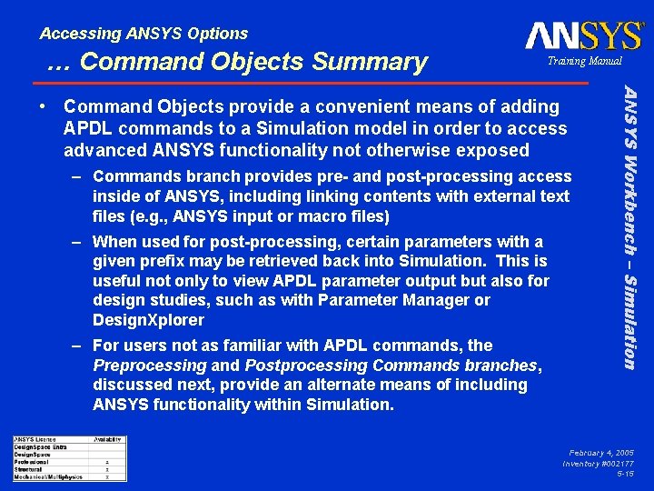 Accessing ANSYS Options … Command Objects Summary Training Manual – Commands branch provides pre-