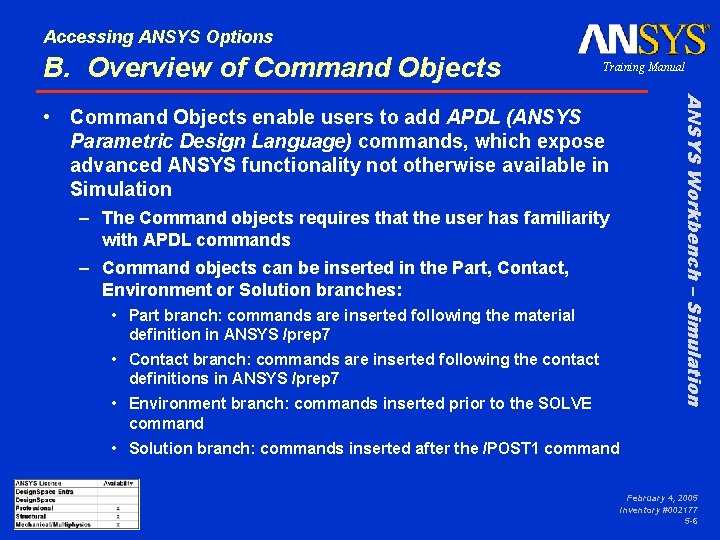 Accessing ANSYS Options B. Overview of Command Objects Training Manual – The Command objects